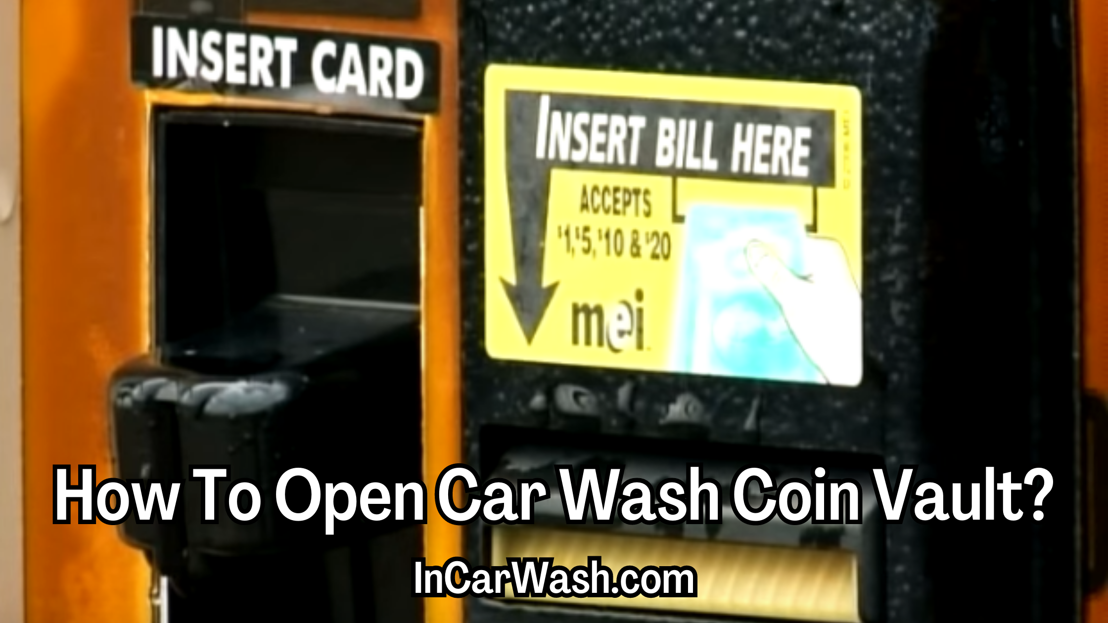 How To Open Car Wash Coin Vault? The Ultimate Guide