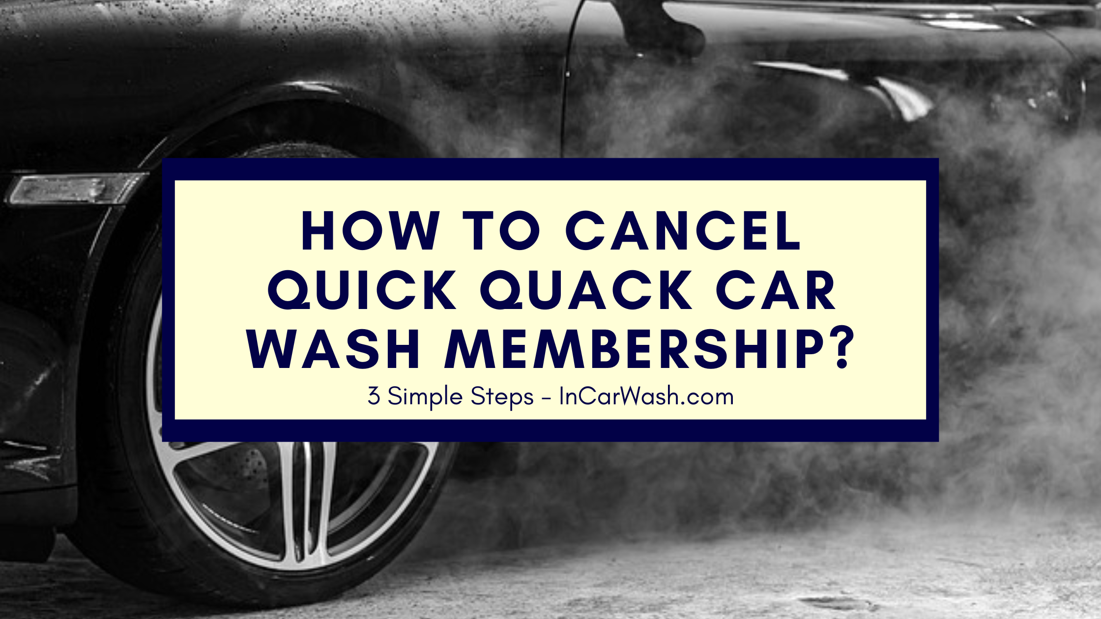 How To Cancel Quick Quack Membership? - 3 Simple Steps